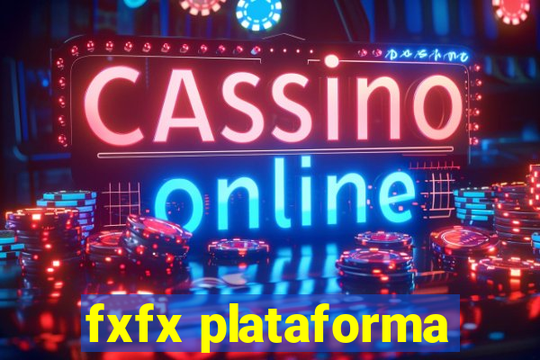 fxfx plataforma